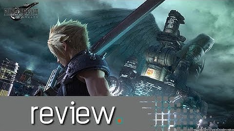 Final Fantasy VII Remake Review - Noisy Pixel