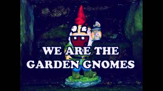 DaGames - We Are The Garden Gnomes (Down Tuned)