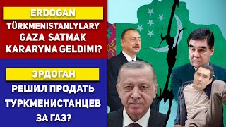 Turkmenistan Erdogan Türkmenistanlylary Gaza Satmak Kararyna Geldimi?