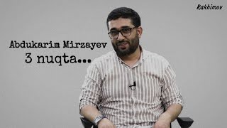 Abdukarim Mirzayev - 3 nuqta... | Said Abdulaziz Yusupov bilan suhbat