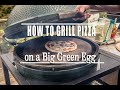 How to Grill Pizza on a Big Green Egg