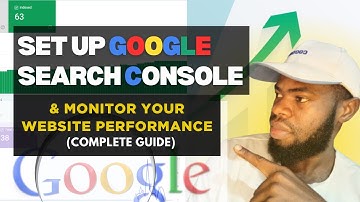 Google Search Console Tutorial: Set Up and Monitor Your Website Performance (Full Guide)