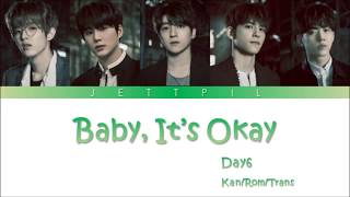 DAY6 - Baby, It's Okay (Color Coded Lyrics/Kan/Rom/Trans)