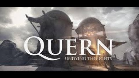 Quern - Undying Thoughts - Part 8