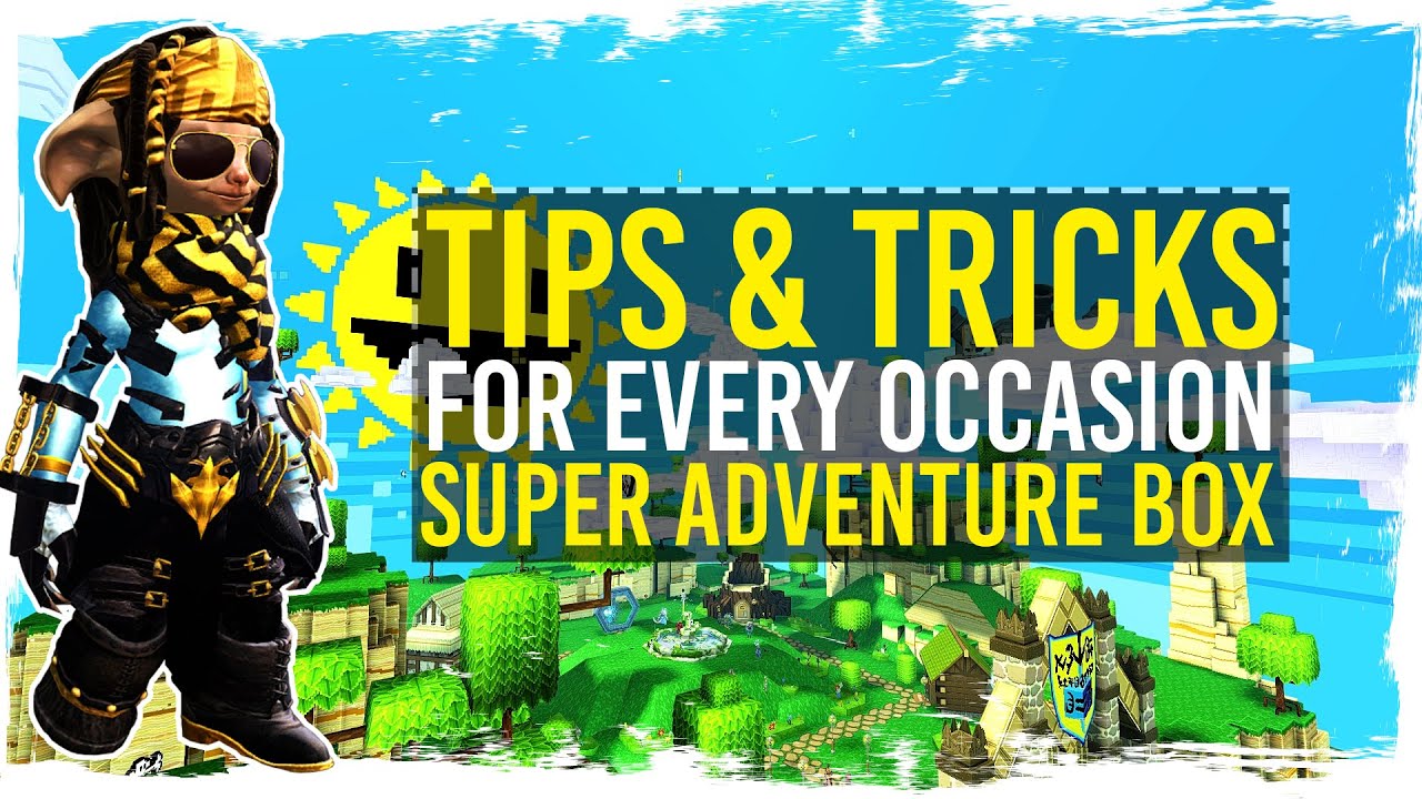 Guild Wars 2 Super Adventure Box Tips and Tricks YouTube