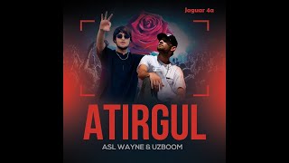 Asil Wayne & UZBOOM - Atirgul | Асил Вайне & УЗБООМ - Атиргул