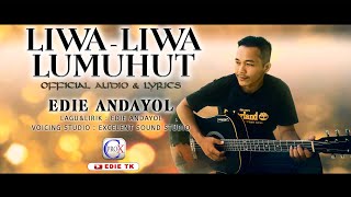 Liwa Liwa Lumuhut Edie Andayol