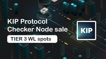 Exclusive KIP Protocol AI Project: Checker Node Sale & Whitelist Spots for $485!