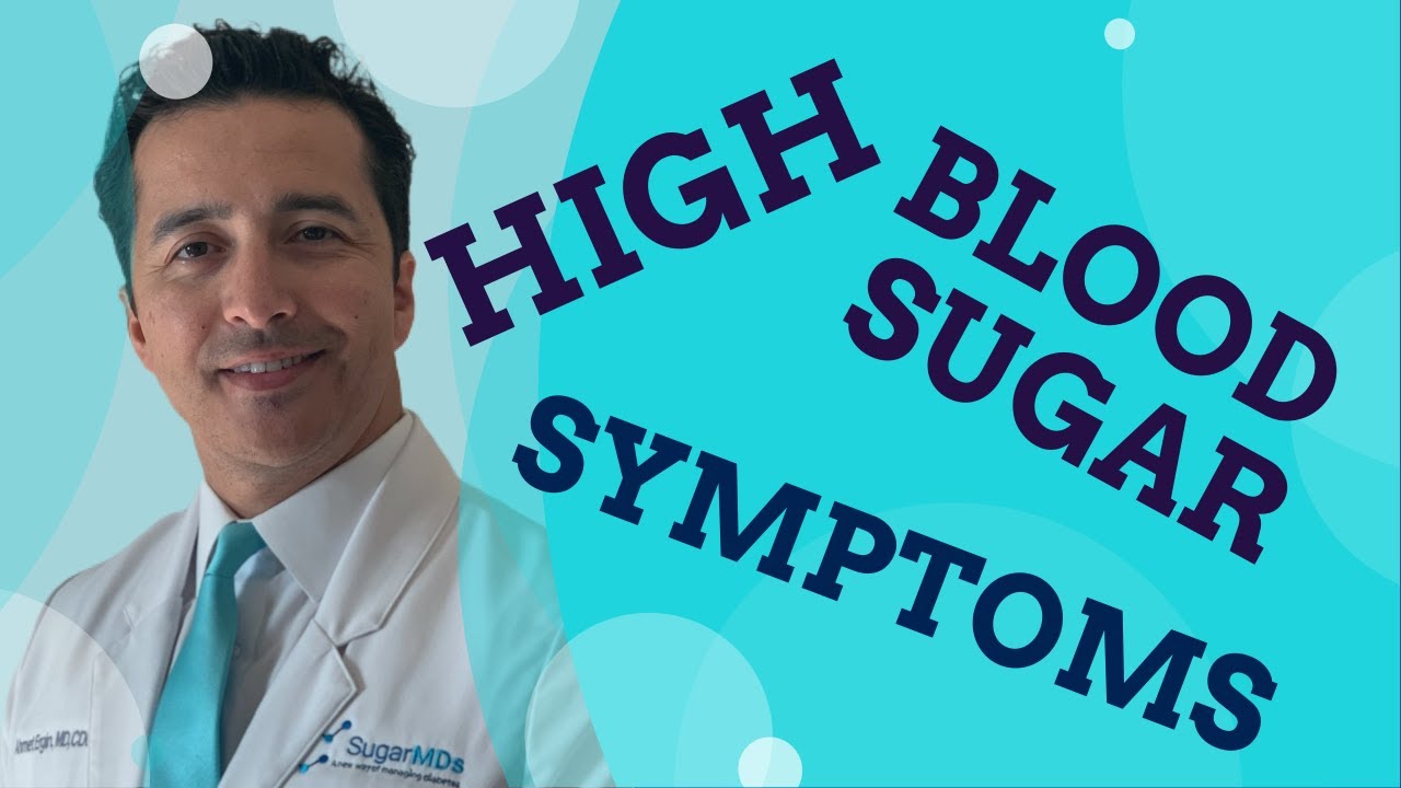 What Are The Alarming High Blood Sugar Symptoms & Signs?