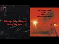 Sleep My Dear - Sleep My Best + Bonus Disc [Full]