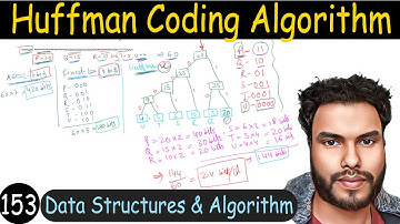 153 - Huffman Coding Algorithm - Greedy Method