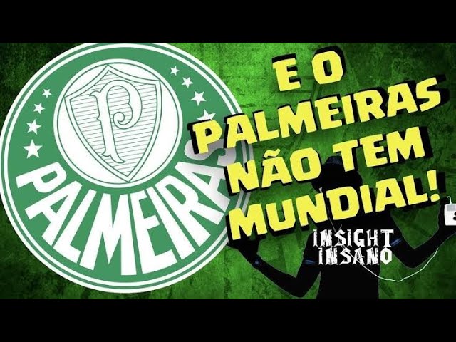 Atualizando a música nova PALMEIRAS NÃO TEM MUNDIAL, PALMEIRAS NÃO TEM  MUNDIAL BI REBAIXADO E SEM MUNDIAL, BI REBAIXADO E SEM MUNDIAL - iFunny  Brazil
