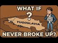 What If Yugoslavia Never Broke Up?"  Documentary in English 