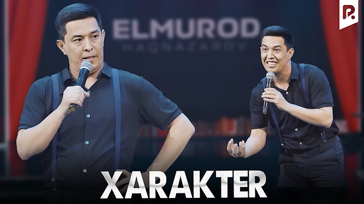 Elmurod Haqnazarov - Xarakter