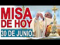 Misa de hoy Jueves 30 Junio 2022 Oracion Catolica Oficial Santa Misa Eucaristía del día de hoy