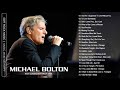 Michael Bolton Non Stop Songs - Best Songs of Michael Bolton - Michael Bolton Greatest Hits 2021