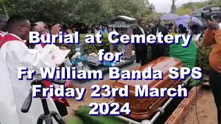 BURIAL AT CEMETERY FOR FR WILLIAM BANDA SPS 1986-2024