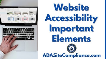 Website Accessibility Important Design Elements You MUST Focus On | ADA Website Compliance