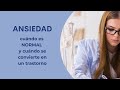 Ansiedad: cuándo es normal y cuándo se convierte en un trastorno