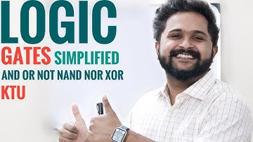 Basic Logic Gates Simplified | AND OR NOT NAND NOR XOR Gates | KTU VLSI S6 |