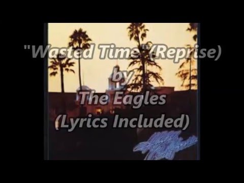 wasted time lyrics