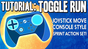 Console Style Toggle Run w/ Joystick Move Outer Ring Release Press - Steam Controller Tutorial / Tip