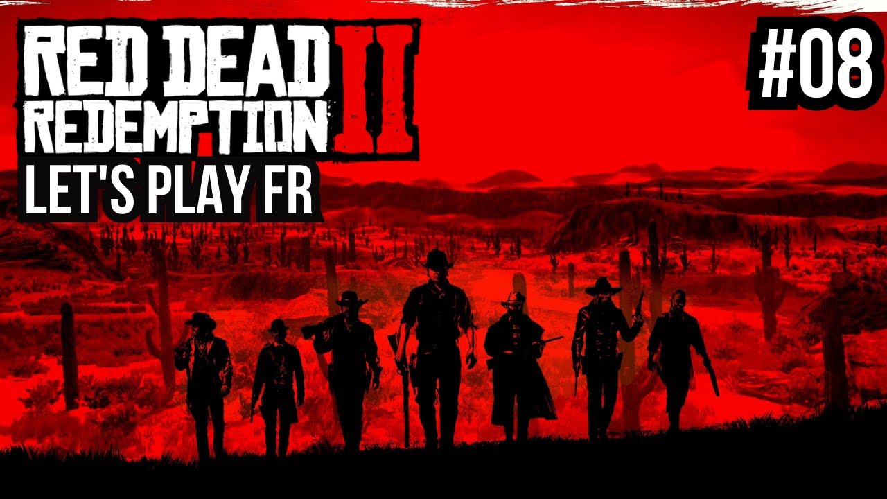 RED DEAD REDEMPTION 2 LET'S PLAY FR #08 - YouTube