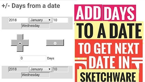 Sketchware app to get a date after certain duration