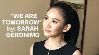 Video thumbnail of "We Are Tomorrow By Sarah Geronimo"