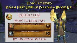 How I Achieved Realm First Level 80 Paladin & Blood Elf | Wotlk Classic | Solo Retribution Leveling