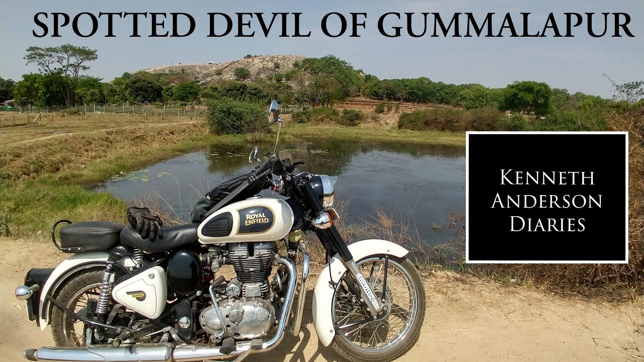Kenneth Anderson Diaries: The Spotted Devil of Gummalapur