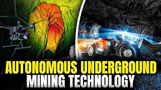 Autonomous Underground Mining Technology
