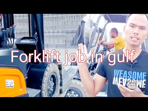 Forklift  job in gulf. फोर क्लिप चलाना सीखे !! फोर क्लिप ऑपरेटर का सैलेरी कितना होता है ?