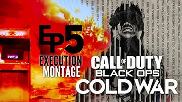 Call of Duty COLD WAR: Execution Montage  (episode 5)