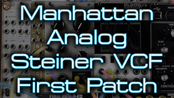 Manhattan Analog - Steiner Synthasystem VCF *FIRST PATCH*
