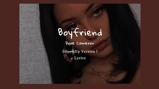 Dove Cameron - Boyfriend ( Sped Up Version + Lyrics ) Resimi