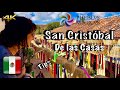 SAN CRISTOBAL DE LAS CASAS 🏘 -  ✅ CHIAPAS MÉXICO 🇲🇽