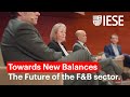 Towards Need Balances: The Future of the F&B Sector (25 IESE Food & Beverage)