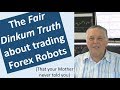 The Truth about Forex Robots and why most people battle to ...