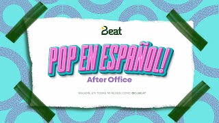 Download Lagu DJ BEAT / POP EN ESPAÑOL - After Office ( Reik, Sin Bandera, Shakira, 5ta Estación, Paulina Rubio MP3 Download Lagu DJ BEAT / POP EN ESPAÑOL - After Office ( Reik, Sin Bandera, Shakira, 5ta Estación, Paulina Rubio MP3