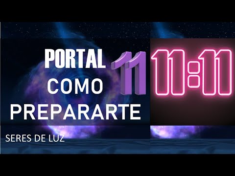 ✨Portal 11:11 2020 significado ✨ Que es un portal de luz  ✨Preparate para la alineción cosmica