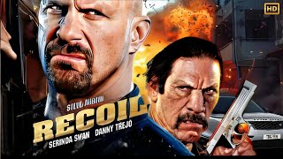Recoil (2011) Movie Action Movie | Steve Austin, Danny Trejo, Serinda Swan | Review Fact