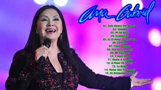 ANA GABRIEL SUS MAS HERMOSA CANCIONES (30 GRANDES EXITOS)