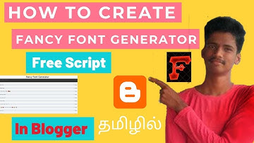 How to create Fancy Font Generator Tool in blogger | free script | Tamil #gopiblogtech #blog