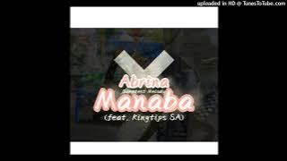 Abrina - Manaba (Feat. Kingtips SA)