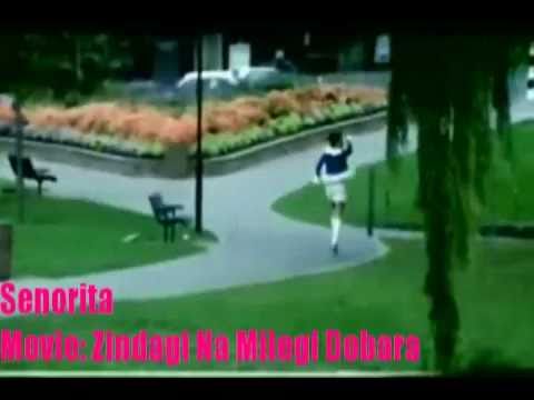 Senorita Qrignal Video Full Song From Zindagi Na Milegi Dobara