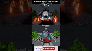 Part 3 - Choo Choo Charles Chase Thomas - Parody Animation #thomasandfriends #choochoocharles