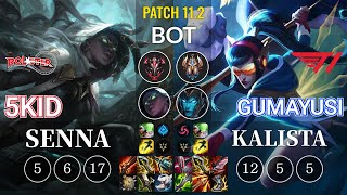 KT 5kid Senna vs T1 Gumayusi Kalista Bot - KR Patch 11.2