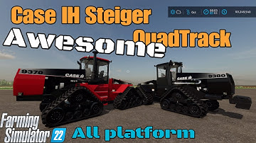 Case IH Steiger QuadTrack /Mod for all platforms on FS22