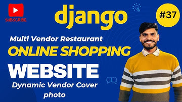 dynamic vendor cover photo | Online shopping website using Django | video-37
